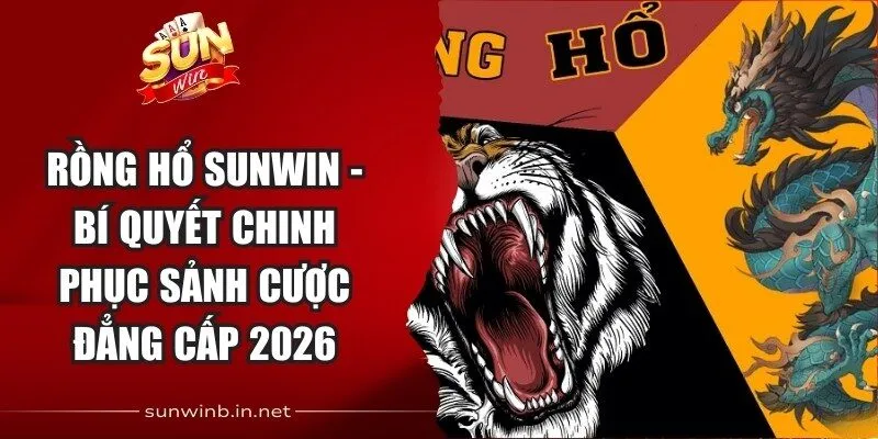 Rồng Hổ Sunwin